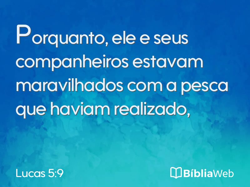 Lucas 5:9 em imagem para compartilhar