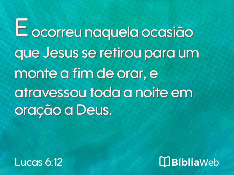 Lucas 6:12 em imagem para compartilhar