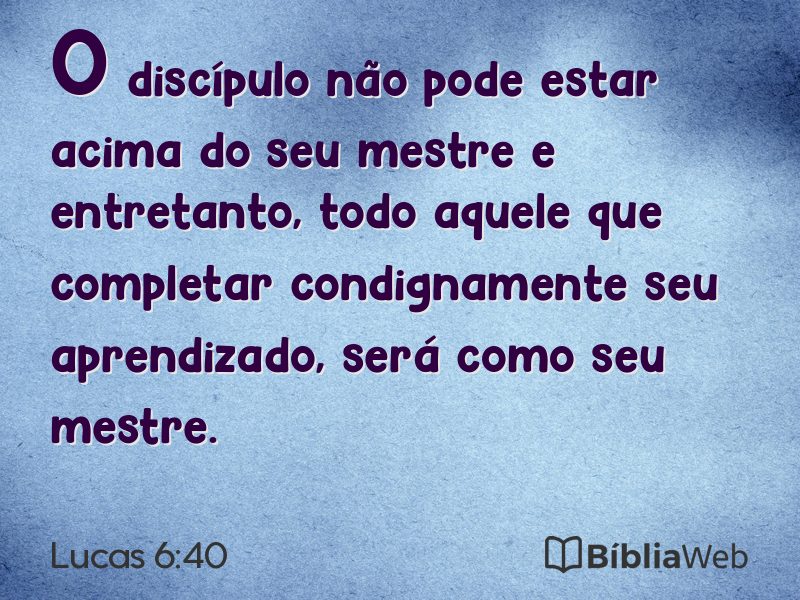 Lucas 6:40 em imagem para compartilhar