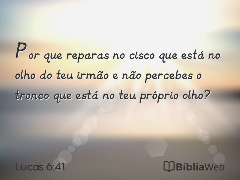 Lucas 6:41 em imagem para compartilhar