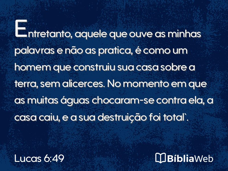 Lucas 6:49 em imagem para compartilhar