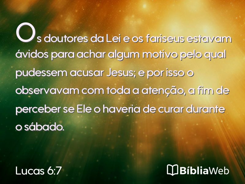 Lucas 6:7 em imagem para compartilhar