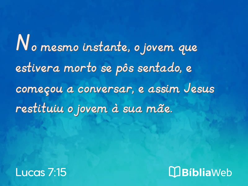 Lucas 7:15 em imagem para compartilhar