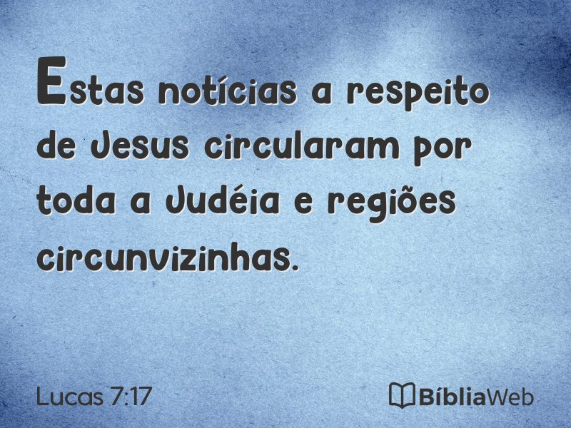 Lucas 7:17 em imagem para compartilhar