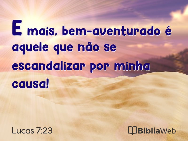 Lucas 7:23 em imagem para compartilhar