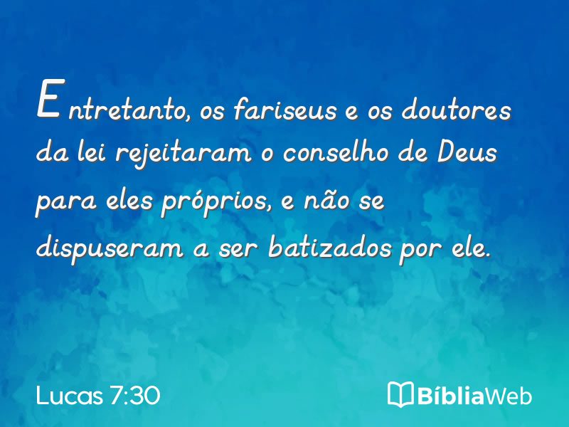 Lucas 7:30 em imagem para compartilhar
