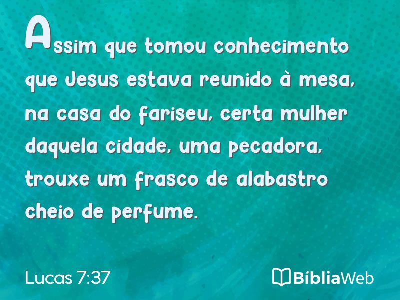Lucas 7:37 em imagem para compartilhar