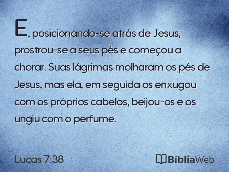 Lucas 7:38 em imagem para compartilhar