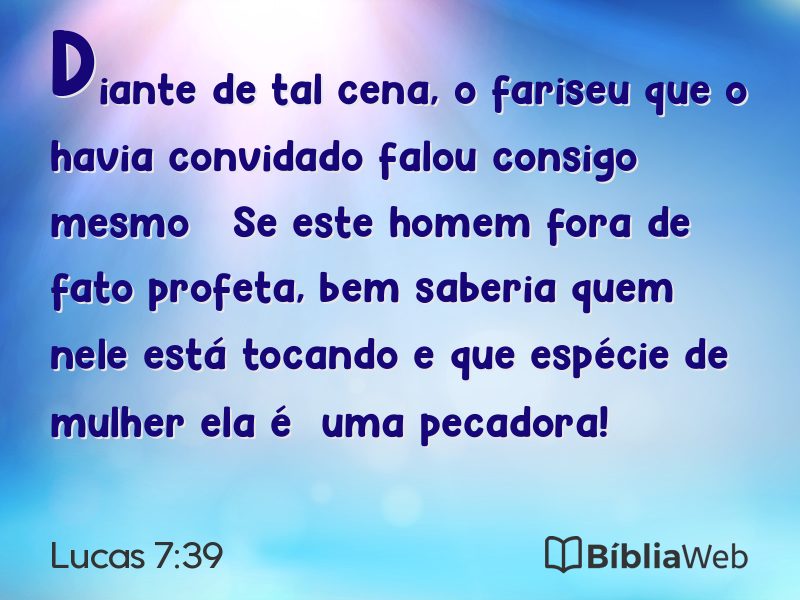 Lucas 7:39 em imagem para compartilhar