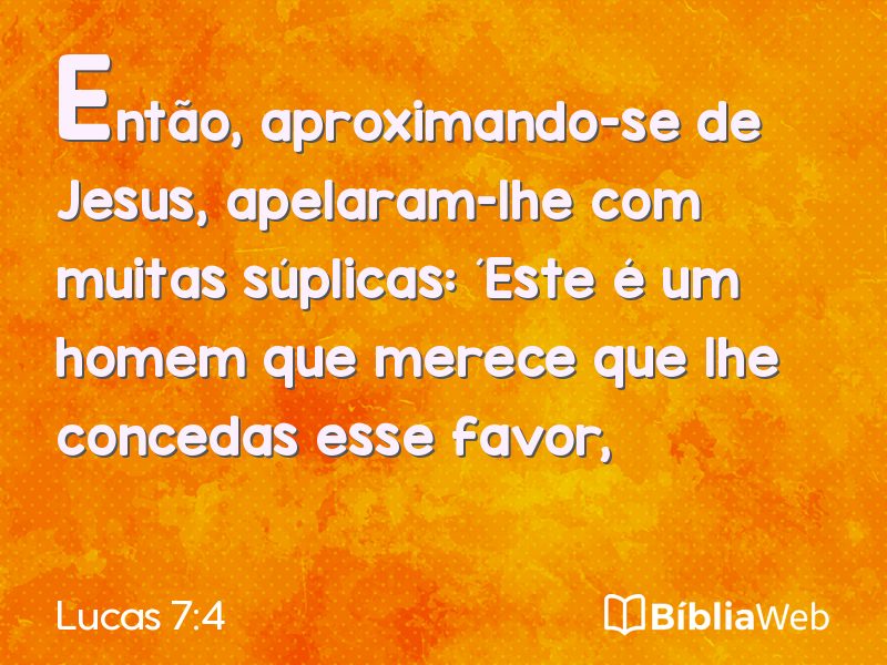 Lucas 7:4 em imagem para compartilhar