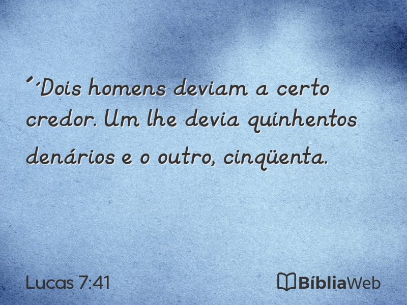 Lucas 7:41 em imagem para compartilhar