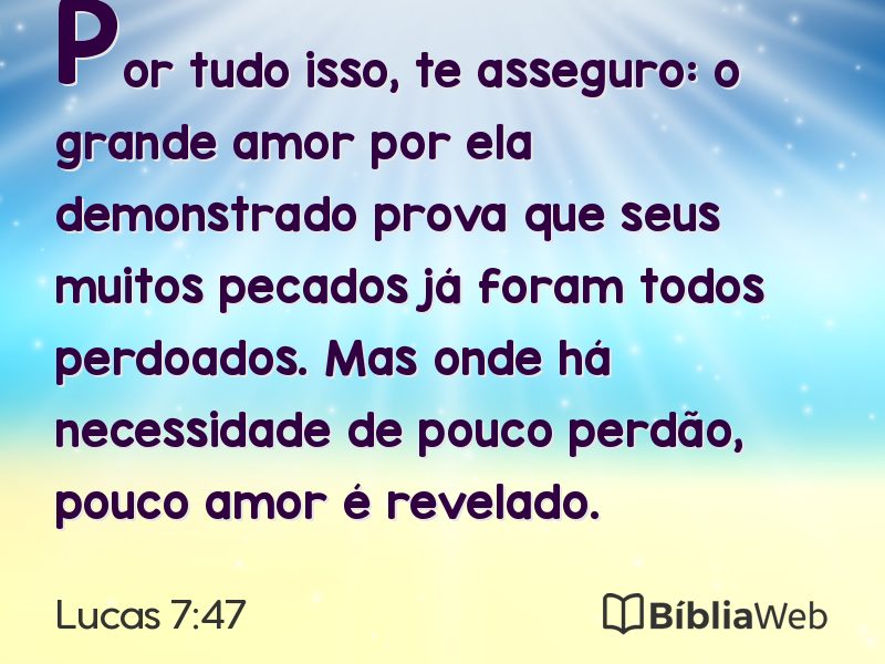 Lucas 7:47 em imagem para compartilhar