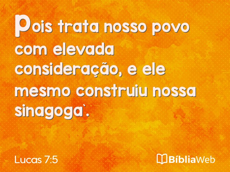 Lucas 7:5 em imagem para compartilhar