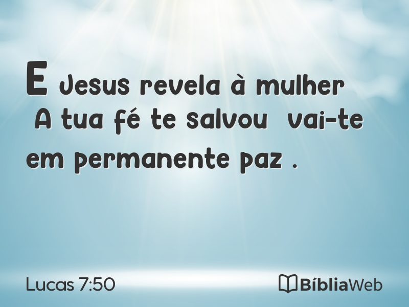 Lucas 7:50 em imagem para compartilhar