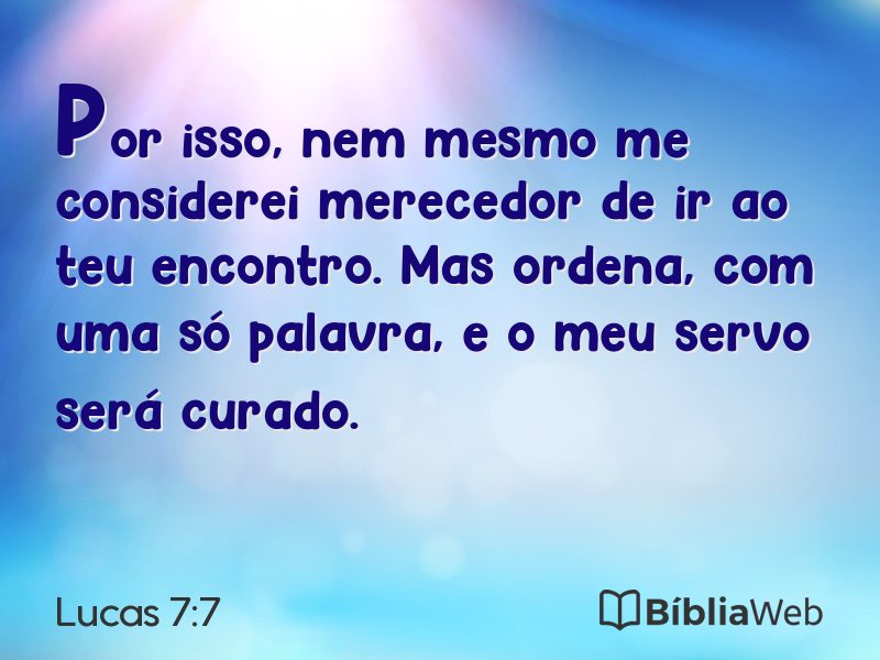 Lucas 7:7 em imagem para compartilhar