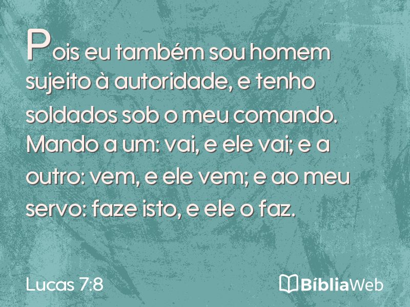 Lucas 7:8 em imagem para compartilhar