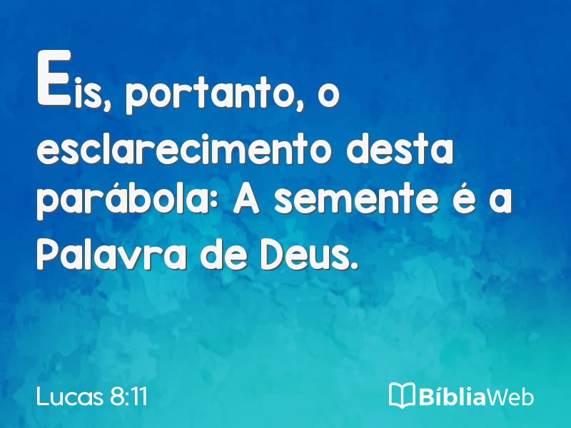 Lucas 8:11 em imagem para compartilhar