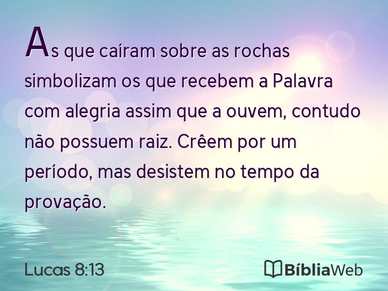 Lucas 8:13 em imagem para compartilhar