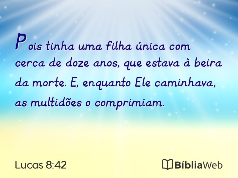 Lucas 8:42 em imagem para compartilhar