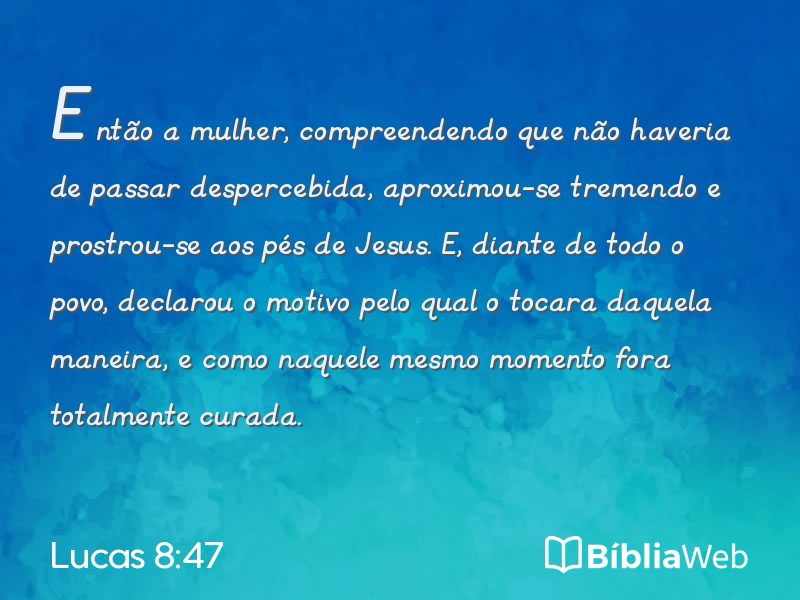 Lucas 8:47 em imagem para compartilhar