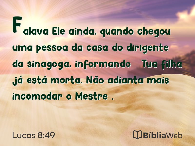 Lucas 8:49 em imagem para compartilhar