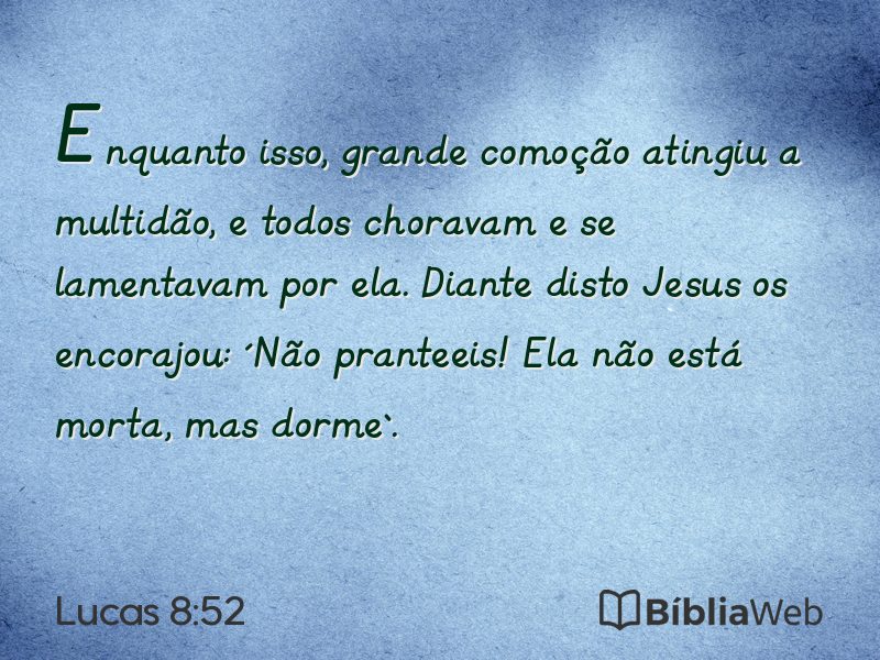 Lucas 8:52 em imagem para compartilhar
