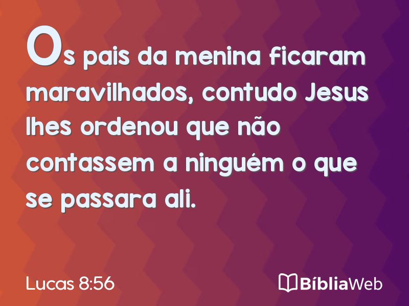 Lucas 8:56 em imagem para compartilhar