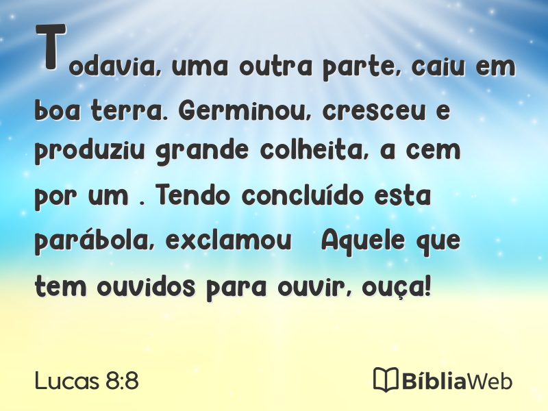 Lucas 8:8 em imagem para compartilhar