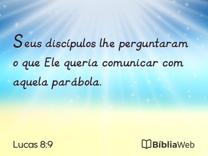 Lucas 8:9 em imagem para compartilhar