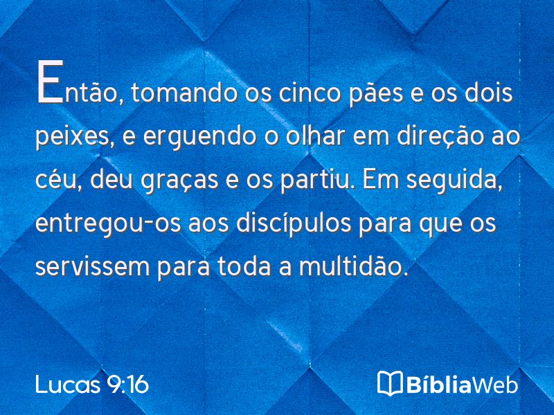 Lucas 9:16 em imagem para compartilhar