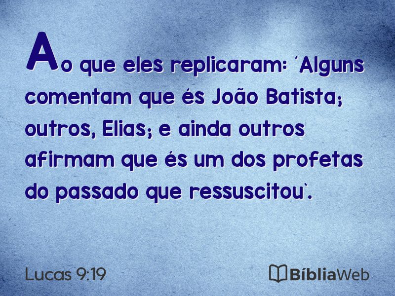 Lucas 9:19 em imagem para compartilhar