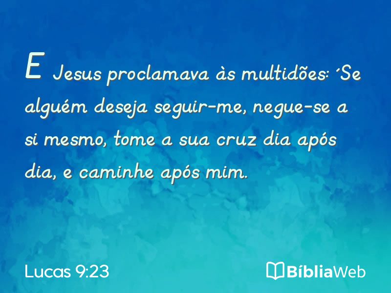 Lucas 9:23 em imagem para compartilhar