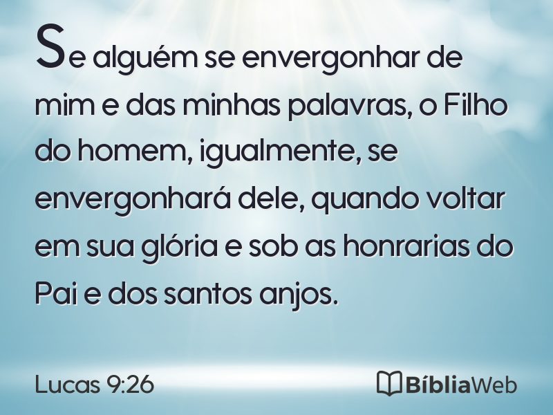Lucas 9:26 em imagem para compartilhar