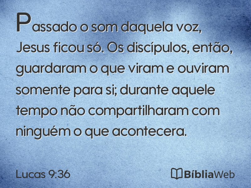 Lucas 9:36 em imagem para compartilhar