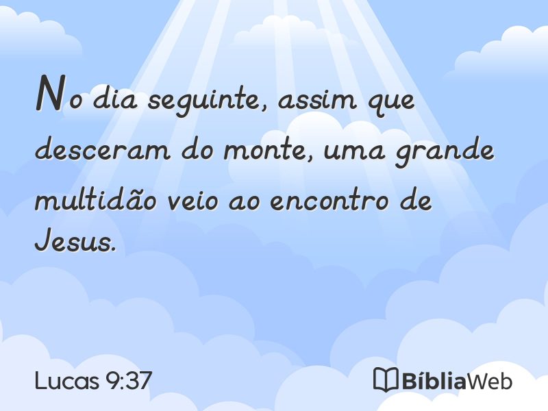 Lucas 9:37 em imagem para compartilhar