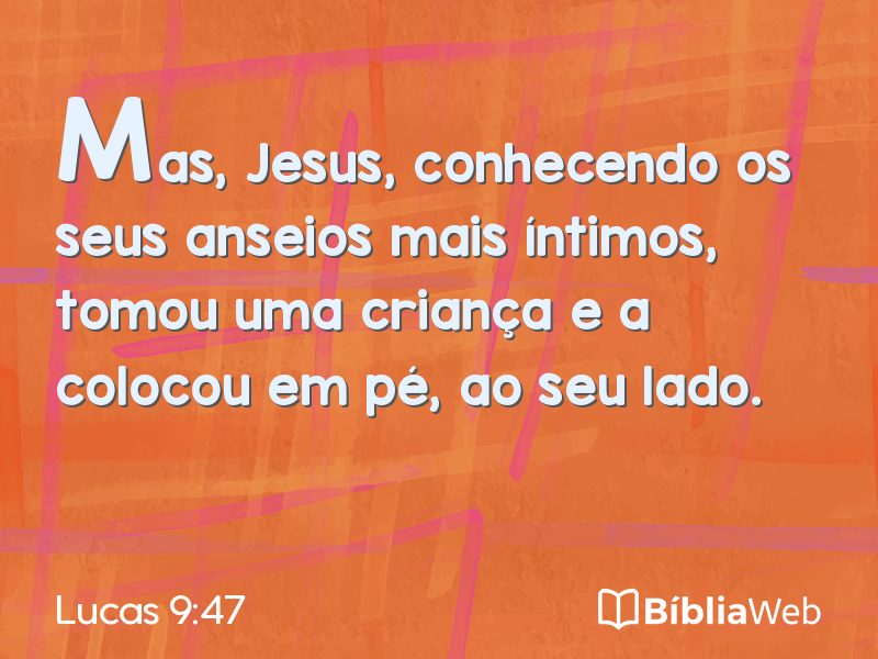 Lucas 9:47 em imagem para compartilhar