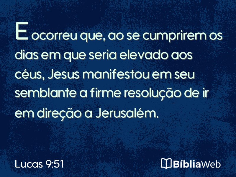 Lucas 9:51 em imagem para compartilhar