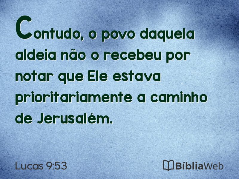 Lucas 9:53 em imagem para compartilhar