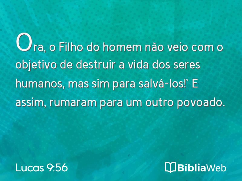 Lucas 9:56 em imagem para compartilhar