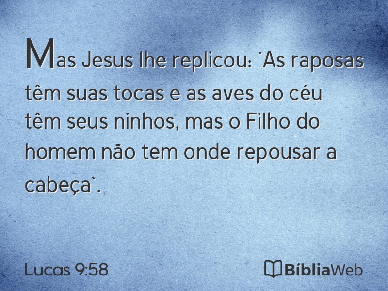 Lucas 9:58 em imagem para compartilhar