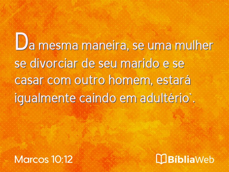 Marcos 10:12 em imagem para compartilhar