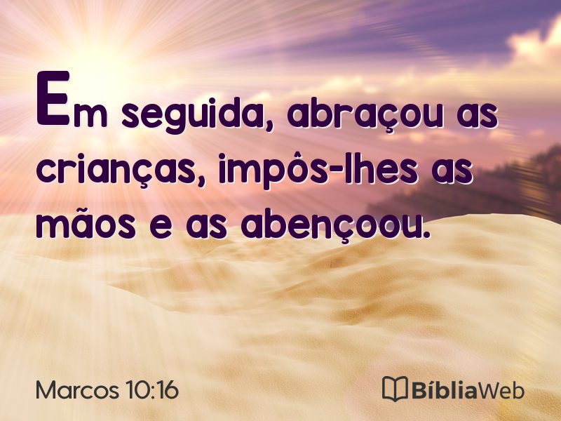 Marcos 10:16 em imagem para compartilhar