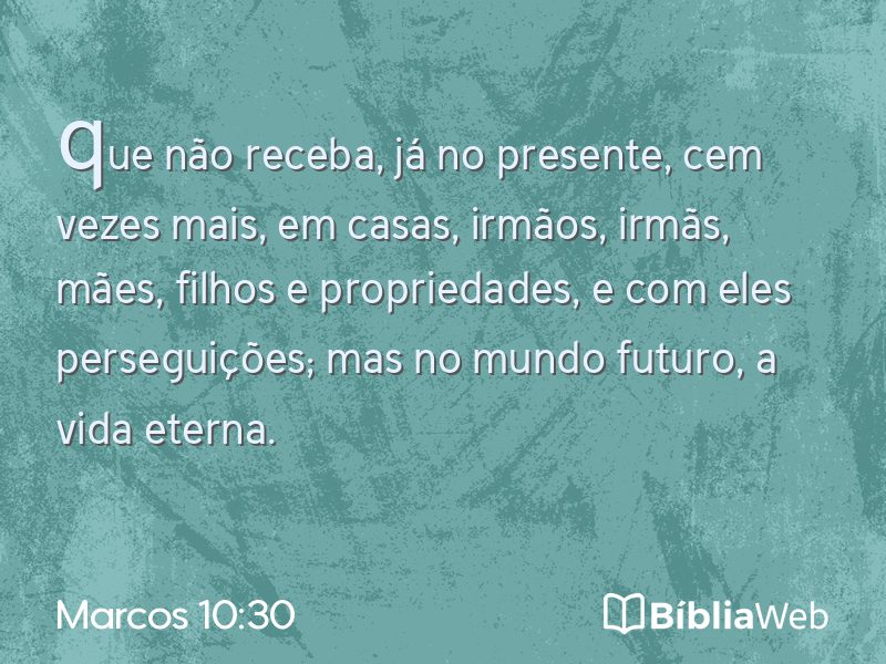Marcos 10:30 em imagem para compartilhar
