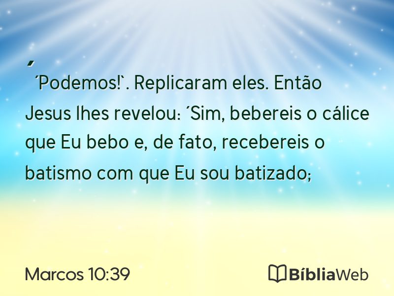 Marcos 10:39 em imagem para compartilhar