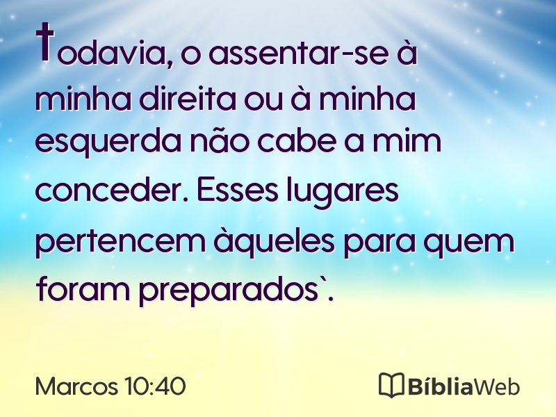 Marcos 10:40 em imagem para compartilhar