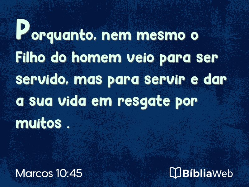 Marcos 10:45 em imagem para compartilhar
