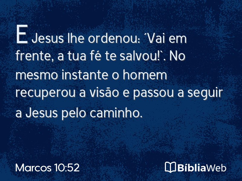 Marcos 10:52 em imagem para compartilhar