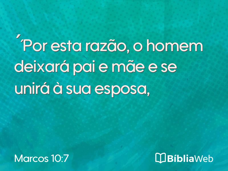 Marcos 10:7 em imagem para compartilhar