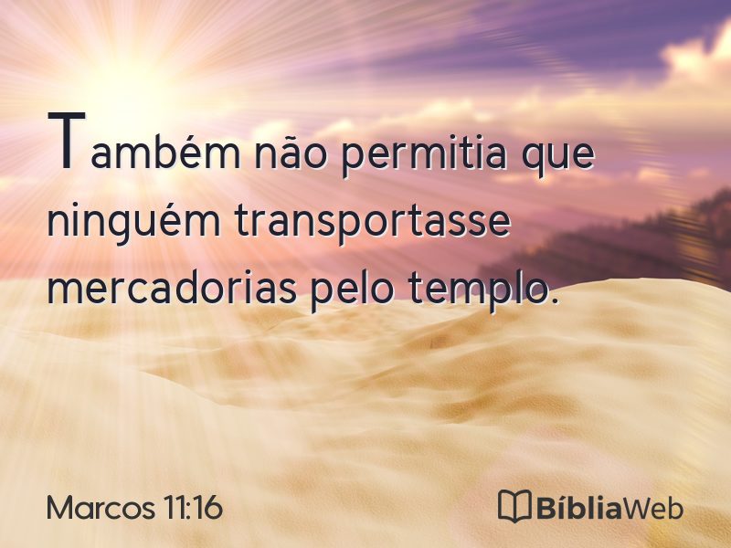 Marcos 11:16 em imagem para compartilhar