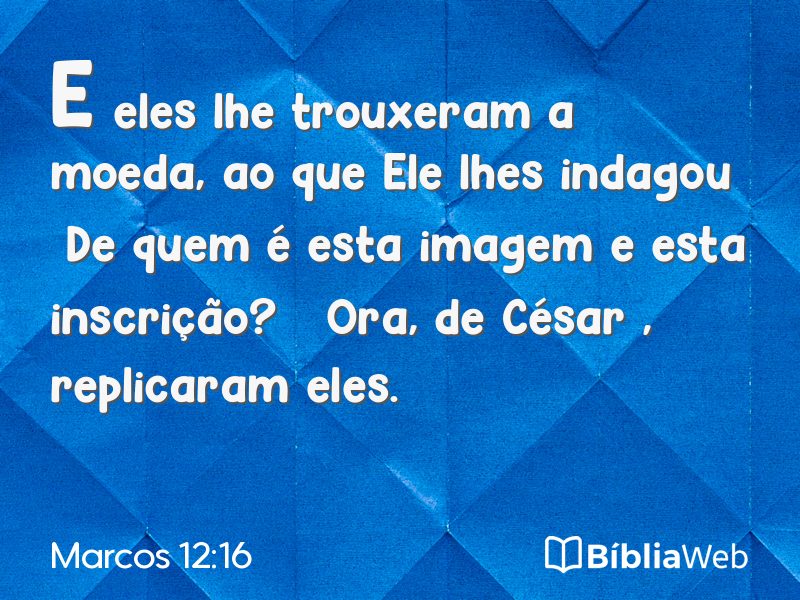 Marcos 12:16 em imagem para compartilhar